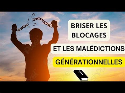 PUISSANTS VERSETS BIBLIQUES POUR BRISER LES BLOCAGES ET LES