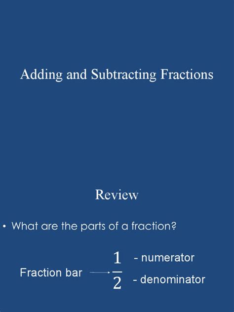 Adding And Subtracting Fractions Powerpoint Pdf Elementary Mathematics Division Mathematics