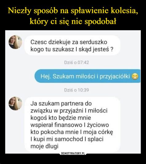 Niez Y Spos B Na Sp Awienie Kolesia Kt Ry Ci Si Nie Spodoba