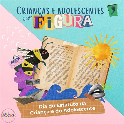 Dia Do Estatuto Da Criança E Do Adolescente Abg