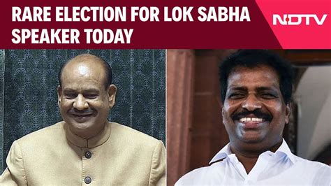 Lok Sabha Speaker Om Birla Vs K Suresh Rare Election For Lok Sabha