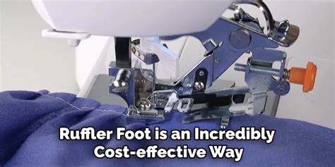 How To Use A Ruffler Foot Easy Guides