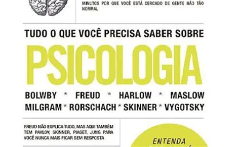 Tudo O Que Voce Precisa Saber Sobre Psicologia Em 2020 Livros De