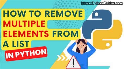 Remove Multiple Elements From A Python List How To Remove Multiple