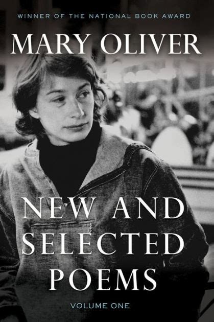 New And Selected Poems Volume One By Mary Oliver Paperback Barnes