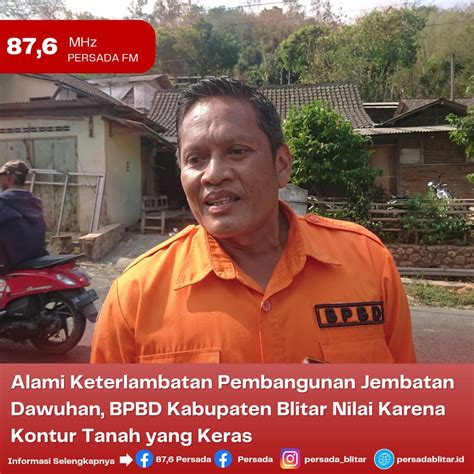 Alami Keterlambatan Pembangunan Jembatan Dawuhan BPBD Kabupaten Blitar