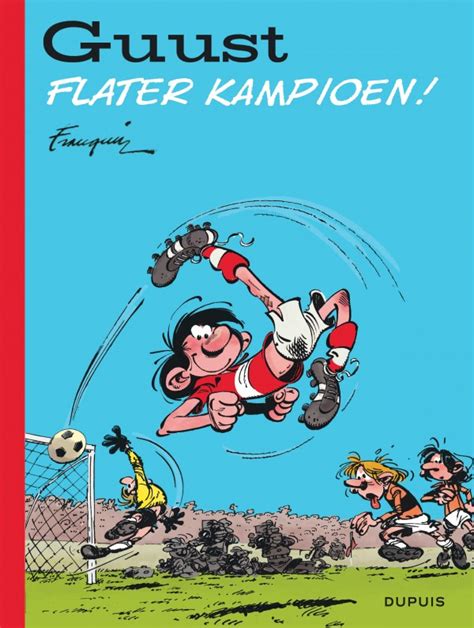 Flater Kampioen Tome Van De Stripreeks Guust Flater Best Of De