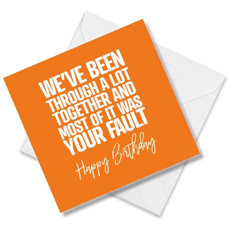 Buy Punkcards Funny Birthday Card For Him We Ve Been Through A Lot