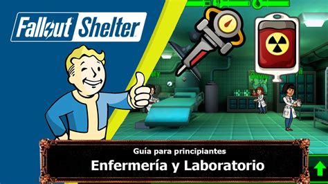 Fallout Shelter Tips y Trucos Enfermería y Laboratorio