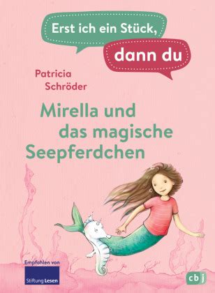 Erst Ich Ein St Ck Dann Du Mirella Und Das Magische Seepferdchen Von