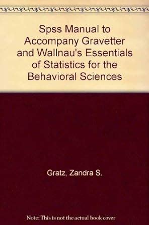 Amazon Spss Manual To Accompany Gravetter And Wallnau S Essentials