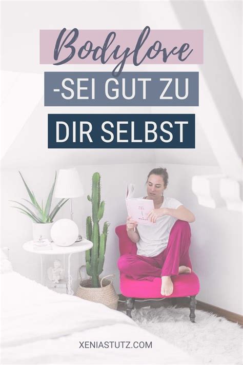 Tipps F R Mehr Selbstliebe Selbstf Rsorge Gelassenheit Lernen