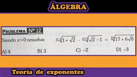 Teoría de exponentes Problema 12 Problemas Selectos I Celso