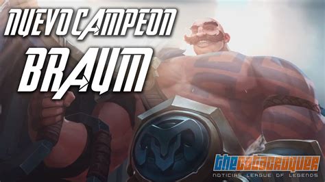 Nuevo Campeón Braum Support League Of Legends Youtube