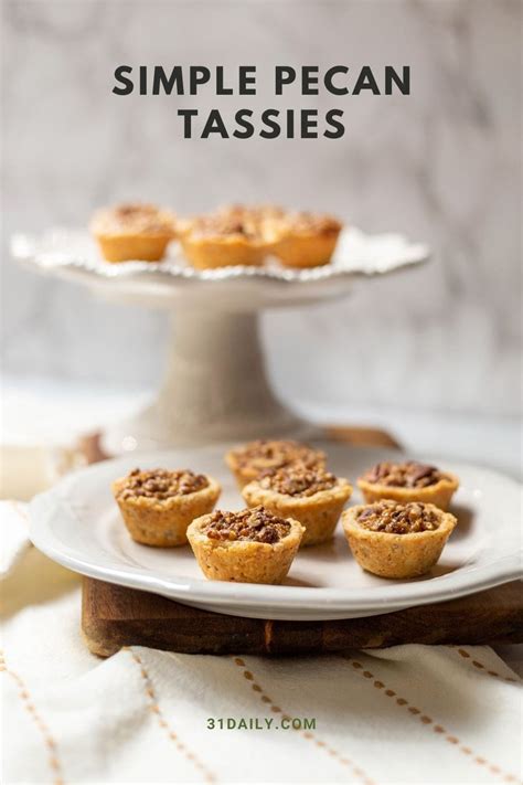 Simple Pecan Tassies Recipe - 31 Daily