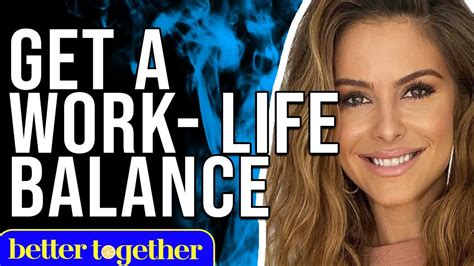 How To Find A Work Life Balance I Better Together With Maria Menounos Youtube