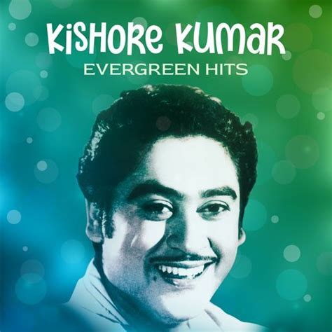 Kishore Kumar Evergreen Hits Songs Download Free Online Songs Jiosaavn