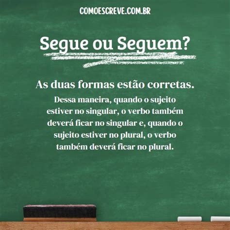 Segue Abaixo Ou Seguem Abaixo - Segue ou Seguem? – Como Escrever