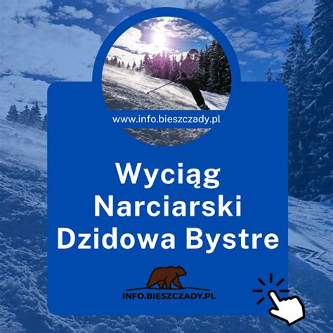 Stoki Narciarskie Bieszczady Gdzie Na Narty W Bieszczadach