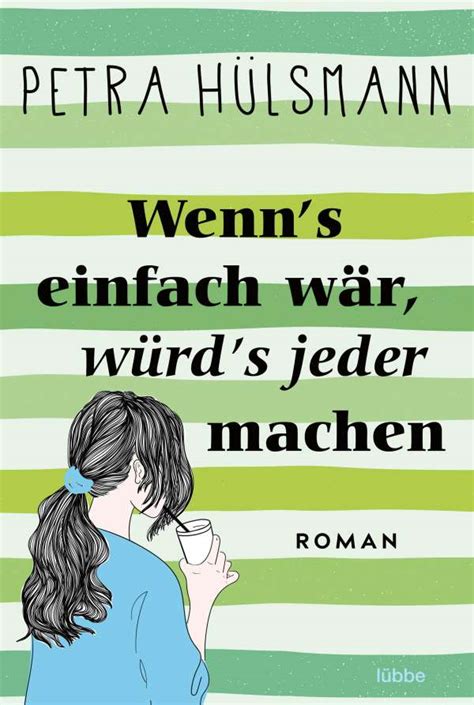 Wenn s einfach wär würd s jeder machen Petra Hülsmann Buch jpc