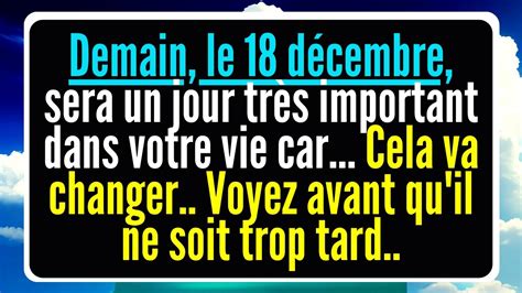 Demain D Cembre Sera Un Jour Tr S Important Dans Votre Vie Car