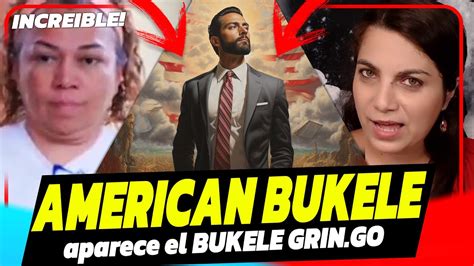 American Bukele Los Mas Poderosos La Novia Del Pueblo A Ju C O