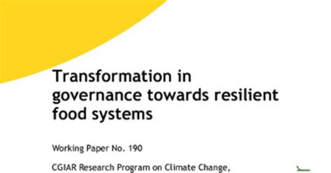 Transformation In Governance Towards Resilient Food Systems