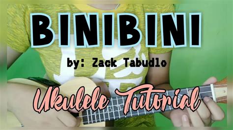 Binibini By Zack Tabudlo Ukulele Tutorial Easy Chords Lyrics