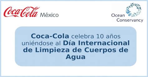 Coca Cola Celebra A Os Uni Ndose Al D A Internacional De Limpieza De