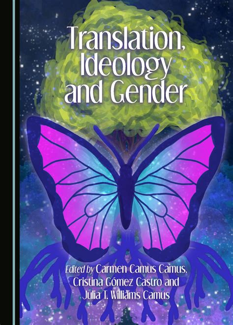 Translation Ideology And Gender Cambridge Scholars Publishing