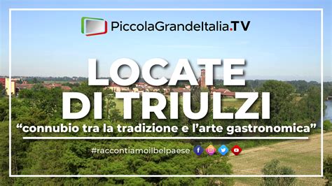 Locate Di Triulzi Piccola Grande Italia