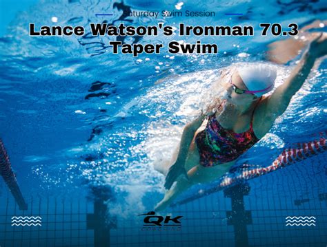 Saturday Swim Session Lance Watson S Ironman Taper Swim