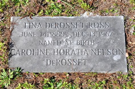 Caroline Horatia Nelson Lina Derosset Ross Find A Grave