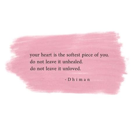 Your Heart Is The Softest Part Of You Inspiringquotes Ilham Veren