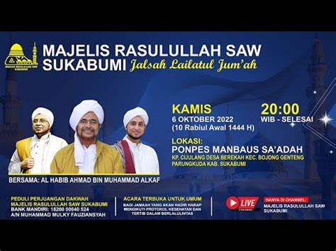 Live Jalsah Lailatul Jum Ah Majelis Rasulullah Saw Sukabumi