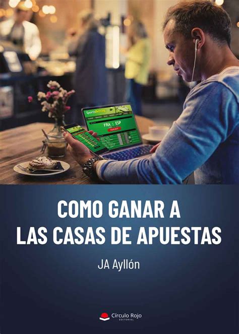 Aprender Acerca Imagen Como Ganar A Las Casas De Apuestas Abzlocal Mx