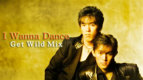 Bz｜i Wanna Dance（get Wild Mix） Youtube