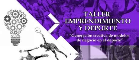 Emprendimiento y Deporte Generación creativa de modelos de negocio en