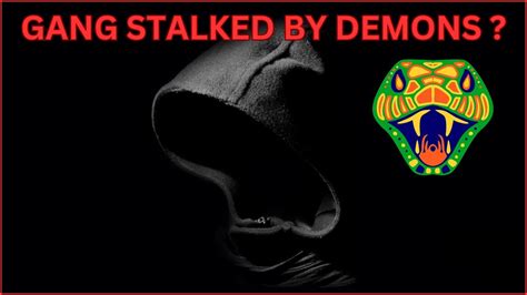 Are You Gang Stalked By Demons Through Narcissists Youtube