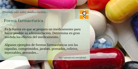 ¿qué Son Las Formas Farmacéuticas De Los Medicamentos Medicinal Plants