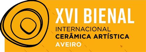 Xvi Bienal Internacional De Cer Mica Art Stica De Aveiro Atribui O