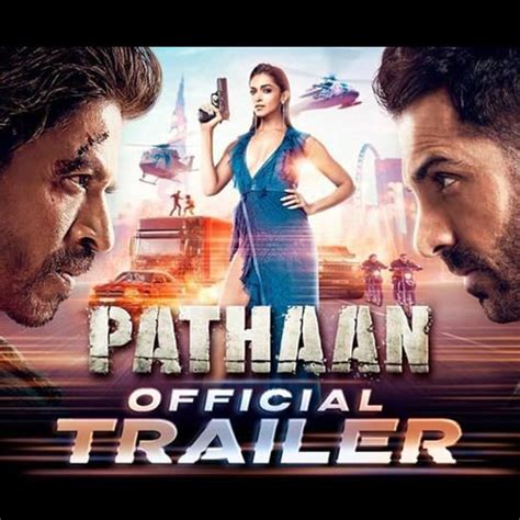 Pathaan Official Trailer Shah Rukh Khan Deepika Padukone John Abraham Promise A Big Screen