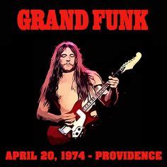 140 Best Grand Funk Railroad Ideas Grand Funk Railroad Funk Mark Farner