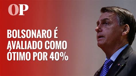 Presidente Bolsonaro Avaliado Como Timo Ou Bom Por Dos