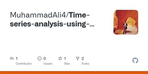 Github Muhammadali4time Series Analysis Using Lstm And Arima