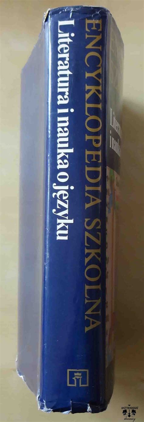 Encyklopedia Szkolna Literatura i nauka o języku Antykwariat Domowy