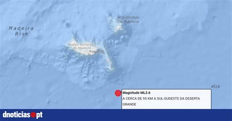 Sismo De Magnitude Registado A Quil Metros Da Deserta Grande