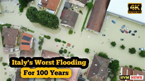 Death Toll Mounts In Italys Worst Flooding In 100 Years Hvm News