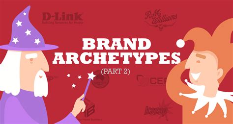 Using Archetypes to Build Your Brand Part 2 (with brand archetype ...