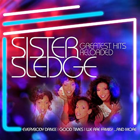 Sister Sledge Hes The Greatest Dancer